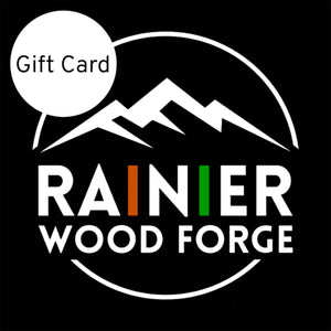 Rainier Wood Forge Gift Card