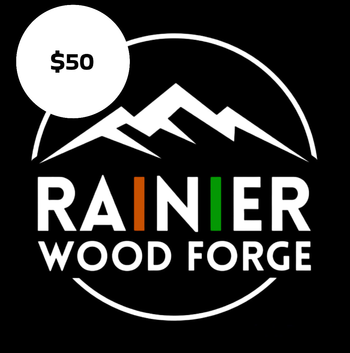 Rainier Wood Forge Gift Card